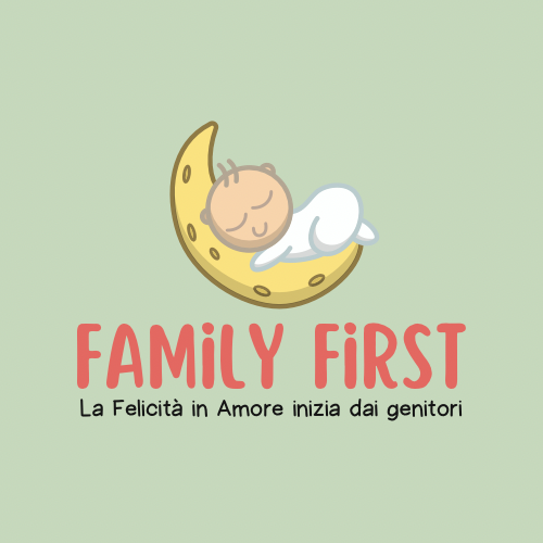 Family First: La felicità in Amore inizia dai genitori