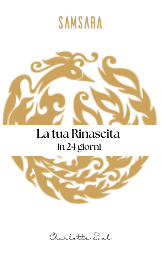 La tua Rinascita in 24 giorni