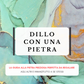 “Dillo con una Pietra” - Brochure gratuita