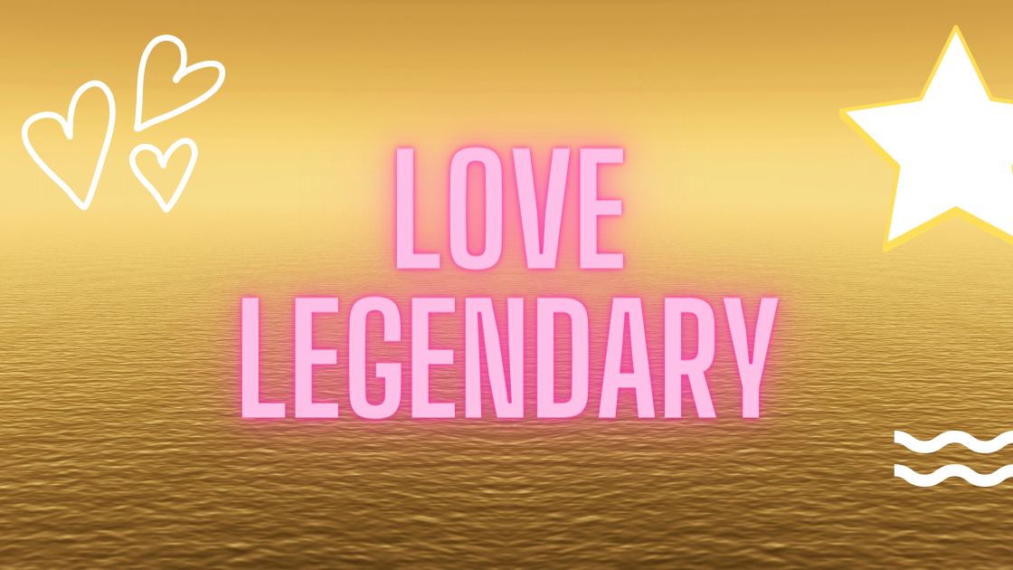 LOVE LEGENDARY #stosullaluna